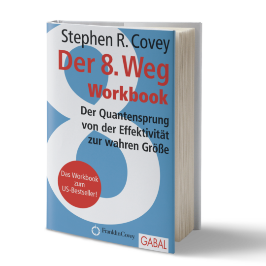 Stephen R. Covey - Der 8. Weg Workbook