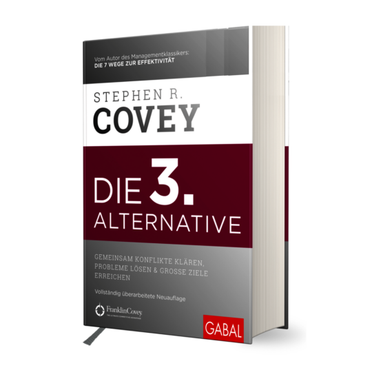 Stephen R. Covey - Die 3. Alternative