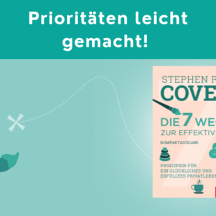 Das Wichtigste zuerst tun
