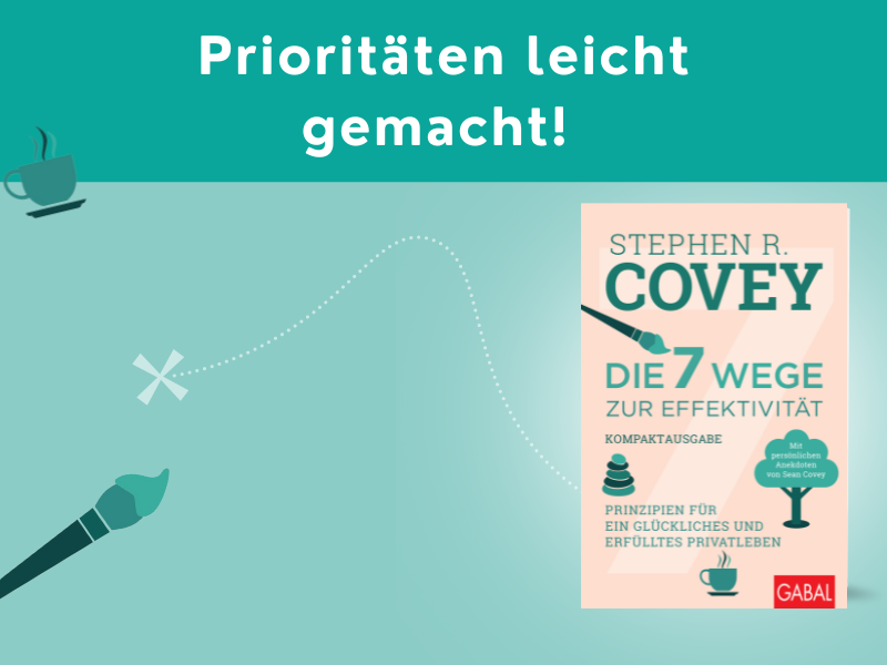 Das Wichtigste zuerst tun
